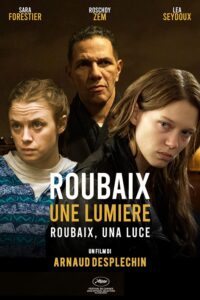 Poster for the movie "Roubaix, una luce"